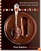 Pure Chocolate: Divine Desserts and Sweets from the Creator of Fran's Chocolates
