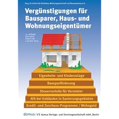 Verg�nstigungen f�r Bausparer, Haus- und Wohnungseigent�mer
