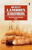 Die Herausforderung: Alan Lewries erstes Kommando - Dewey Lambdin