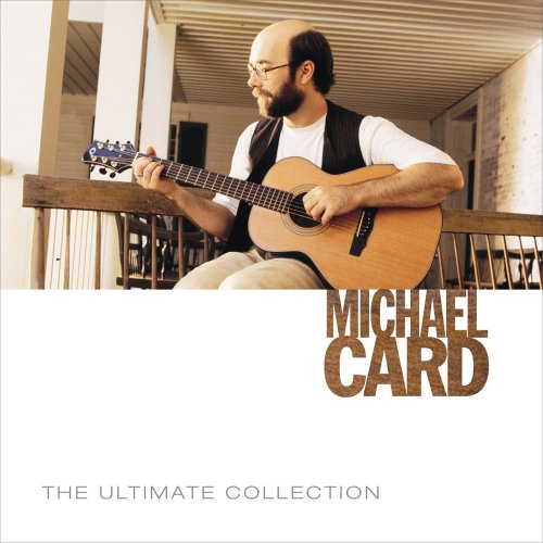 Michael Card - The Ultimate Collection [2 Cd] - Zortam Music