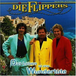 Die Flippers - Das Leben Ist Eine Wundert&uuml;te - Zortam Music