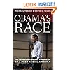 Obama's Race: The 2008 Election and the Dream of a Post-Racial America (Chicago Studies in American Politics)