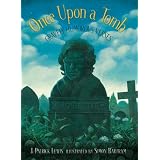Once Upon A Tomb: Gravely Humorous Verses