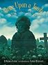 Once Upon A Tomb: Gravely Humorous Verses