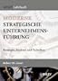 Moderne strategische Unternehmensf�hrung: Konzepte, Analysen und Techniken