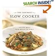 The Gourmet Slow Cooker: Simple and Sophisticated Meals from Around the World