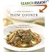 The Gourmet Slow Cooker: Simple and Sophisticated Meals from Around the World
