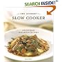 The Gourmet Slow Cooker: Simple and Sophisticated Meals from Around the World
