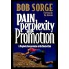 Pain, Perplexity, and Promotion: A Prophetic Interpretation of the Book of Job