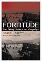 Fortitude: The D-Day Deception Campaign