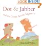 Dot & Jabber and the Great Acorn Mystery