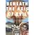Beneath the Axis of Evil: One Man's Journey into the Horrors of War