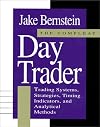 The Compleat Day Trader: Trading Systems, Strategies, Timing Indicators and Analytical Methods