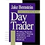 The Compleat Day Trader: Trading Systems, Strategies, Timing Indicators and Analytical Methods
