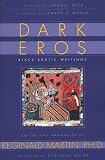 Dark Eros: Black Erotic Writings