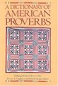 A Dictionary of American Proverbs