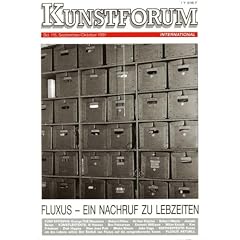 Fluxus - Ein Nachruf zu Lebzeiten (Kunstforum, Bd. 115)