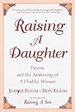 Raising a Daughter: Parents and the Awakening of a Healthy Woman