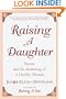 Raising a Daughter: Parents and the Awakening of a Healthy Woman