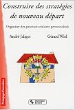 Construire des stratégies de nouveau départ (école-collège-lycée) : Organiser des parcours scolaires personnalisés