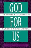 God for Us: The Trinity and Christian Life