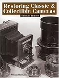 Restoring Classic and Collectable Cameras