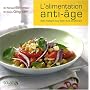 L'alimentation anti-�ge : Bien manger pour bien vivre longtemps