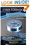 Cyber Forensics: A Field Manual for Collecting, Examining, and Preserving Evidence of Computer Crimes, Second Edition