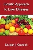 Holistic Approach to Liver Diseases