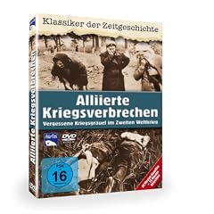 Alliierte Kriegsverbrechen - Vergessene Kriegsgr�uel im Zweiten Weltkrieg [2 DVDs]