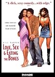 Love, Sex & Eating The Bones