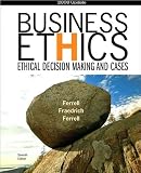 by John Fraedrich,by Ferrell,by O. C. Ferrell Business Ethics 2009 Update: Ethical Decision Making and Cases (text only)7th (Seventh) edition[Paperback]2009