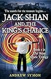 Jack Shian and the king's chalice
