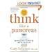Think Like a Pancreas: A Practical Guide to Managing Diabetes with Insulin--Completely Revised and Updated