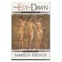 From Eve to Dawn: Origins (Volume 1)