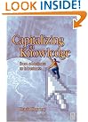Capitalizing on Knowledge