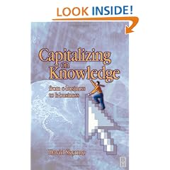 Capitalizing on Knowledge: From E-business to K-business