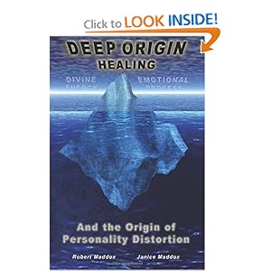 DEEP Origin Healing: and the Origin of Personality Distortion (Volume 1)