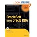 PeopleSoft for the Oracle DBA (Oaktable Press)