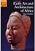 Early Art and Architecture of Africa (Oxford History of Art)
