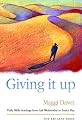 Giving it Up: Daily Bible Readings from Ash Wednesday to Easter Day