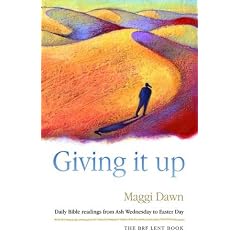 Giving it Up: Daily Bible Readings from Ash Wednesday to Easter Day