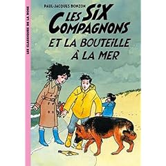 Les Six Compagnons 06 - Les Six Compagnons et la bouteille � la mer