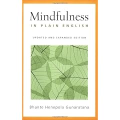 Mindfulness in Plain English: Revised and Expanded Edition
