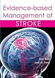Evidence-based management of stroke