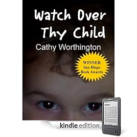 Watch Over Thy Child Cathy Worthington