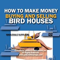 Bird House Profits: 14 Secrets To Making A Fortune With Bird Houses Including Wholesale Suppliers (Hot Seller Products) Bird House Profits: 14 Secrets To Making A Fortune With Bird Houses Including Wholesale Suppliers (Hot Seller Products)