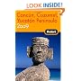 Fodor's Cancun, Cozumel & the Yucatan Peninsula 2009 (Fodor's Gold Guides)