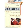 The Nordstrom Way: The Inside Story of America's #1 Customer Service Company by Robert Spector and Patrick D. McCarthy