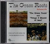 "THE GRASS ROOTS"/"THINGS I SHOULD HAVE SAID"